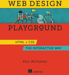 Web Design Playground: HTML & CSS The Interactive Way