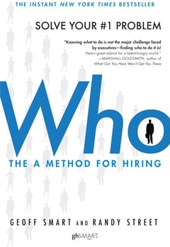 Who: The A Method for Hiring