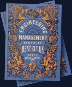 Engineering Management for the Rest of Us