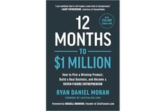 12 Months to $1 Million: How to Pick a Winning Product, Build a Real Business, and Become a Seven-Figure Entrepreneur