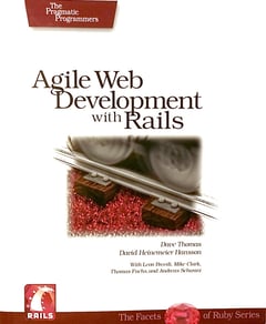 Agile Web Development with Rails: A Pragmatic Guide