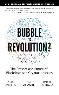 Blockchain Bubble or Revolution: The Future of Bitcoin, Blockchains, and Cryptocurrencies