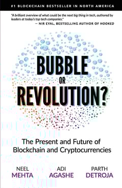 Blockchain Bubble Or Revolution: The Present and Future of Blockchain and Cryptocurrencies