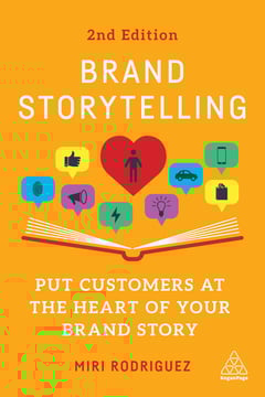 Brand Storytelling: Put Customers at the Heart of Your Brand Story