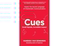 Cues: Master the Secret Language of Charismatic Communication