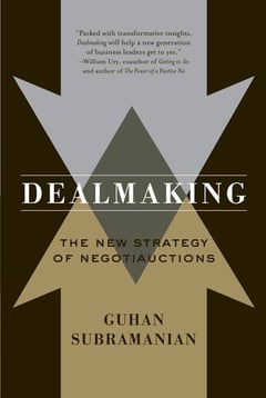 Dealmaking: The New Strategy of Negotiauctions (First Edition)