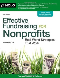 Effective Fundraising for Nonprofits: Real-world Strategies that Work