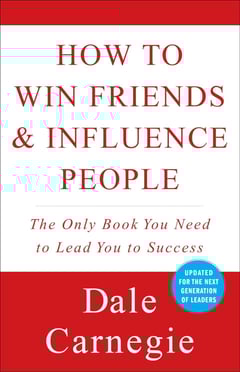 How to Win Friends and Influence