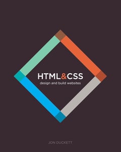 HTML & CSS: Design and Build Web Sites