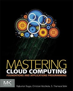 Mastering Cloud Computing: Foundations and Applications Programming