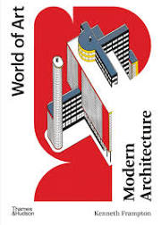 Modern Architecture : A Critical History 5th ed