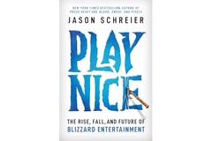 Play Nice: The Rise, Fall, and Future Of Blizzard Entertainment