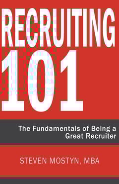 Recruiting 101: The Fundamentals of Being a Great Recruiter