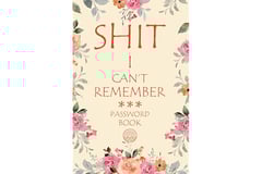 Shit I Can't Remember: Password Book with Alphabetical Tabs, Funny Password Keeper and Organizer for Usernames, Logins, Website and Email