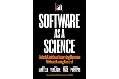 Software as a Science: Unlock Limitless Recurring Revenue Without Losing Control