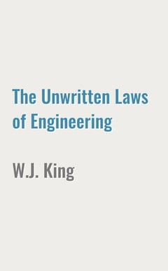 The Unwritten Laws of Engineering
