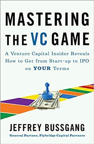 Mastering the VC Game