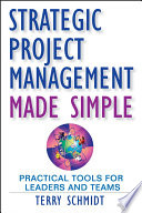 Strategic Project Management Made Simple