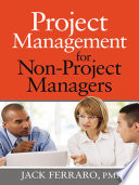 Project Management for Non-Project Managers