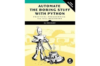 Automate the Boring Stuff with Python, 2nd Edition: Practical Programming for Total Beginners