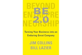 BE 2.0 (Beyond Entrepreneurship 2.0): Turning Your Business into an Enduring Great Company