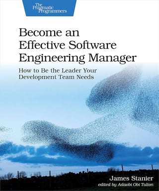 Become an Effective Software Engineering Manager