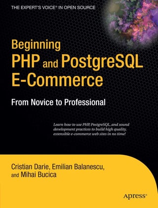 Beginning PHP and PostgreSQL E-Commerce: From Novice to Professional