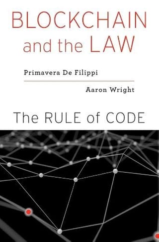 Blockchain and the Law: The Rule of Code