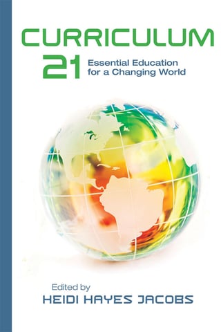 Curriculum 21: Essential Education for a Changing World