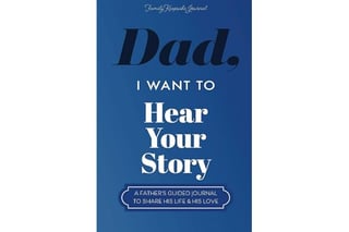 Dad, I Want to Hear Your Story: A Father’s Guided Journal To Share His Life & His Love (Hear Your Story Books)