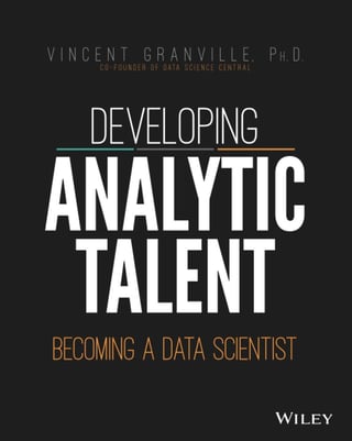 Developing Analytic Talent: Becoming a Data Scientist