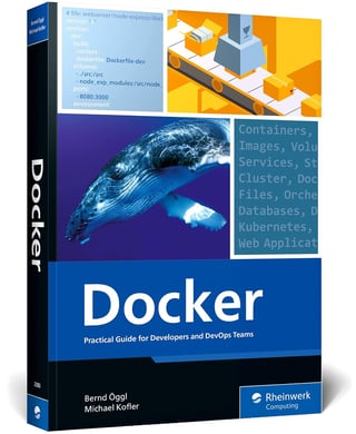 Docker: Practical Guide for Developers and DevOps Teams - Unlock the Power of Containerization: Skills for Building, Securing, and Orchestrating with