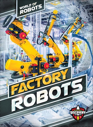 Factory robots