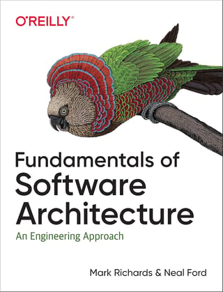 Fundamentals of Software Architecture: An Engineering Approach