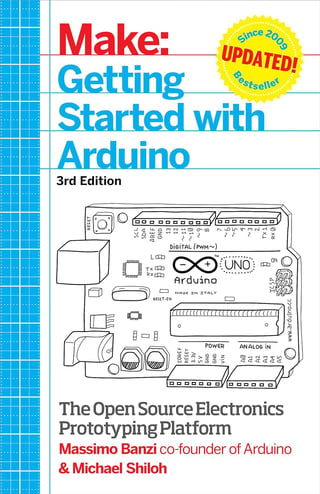 Getting Started with Arduino: The Open Source Electronics Prototyping Platform