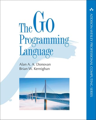 Go Programming Language, The (Addison-Wesley Professional