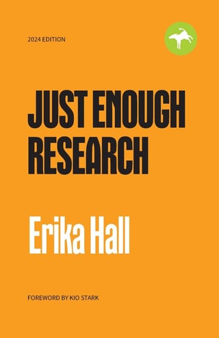 Just Enough Research 2024