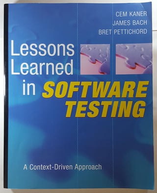 Lessons Learned in Software Testing