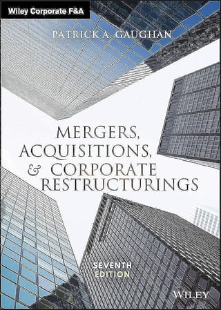 Mergers, Acquisitions, and Corporate Restructurings