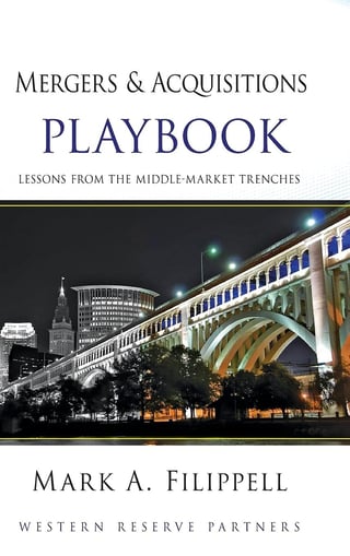 Mergers and Acquisitions Playbook: Lessons from the Middle-Market Trenches