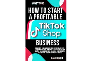 MONEY TOKS How to Start a Profitable TikTok Shop Business: Dominate Social Commerce, Drive Sales with Engaging Content, and Build a Thriving Brand on ... Platform (MONEY MAKING SERIES)