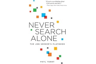 Never Search Alone: The Job Seeker’s Playbook