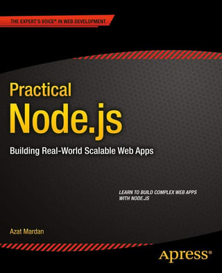 Practical Node.js: Building Real-World Scalable Web Apps