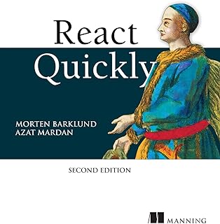 React Quickly, Second Edition