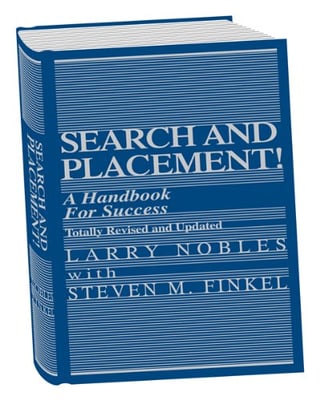 Search and Placement! A Handbook for Success