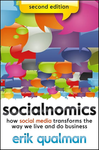 Socialnomics: How Social Media Transforms the Way We Live and Do Business