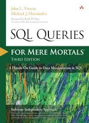 SQL Queries for Mere Mortals: A Hands-on Guide to Data Manipulation in SQL