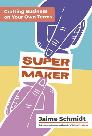 Supermaker: Crafting Business on Your Own Terms