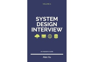 System Design Interview - An Insider's Guide