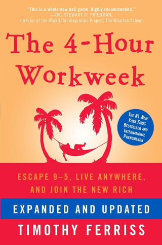 The 4-Hour Workweek